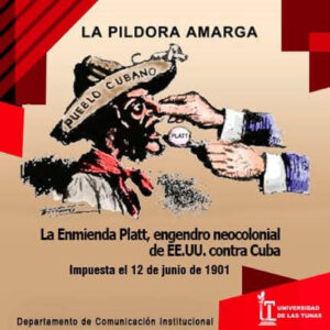 Enmienda Platt: un hito doloroso en la historia de Cuba